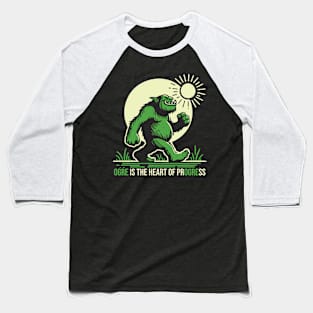 Ogre Is The Heart Of Progress Baseball T-Shirt